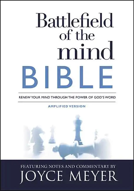 Battlefield of the Mind Bible: Renew Your Mind Through the Power of God's Word - Paperback