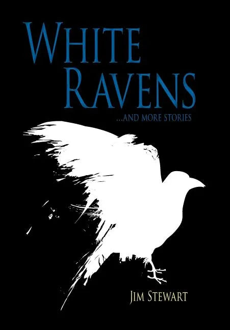 White Ravens: And More Stories - Hardcover