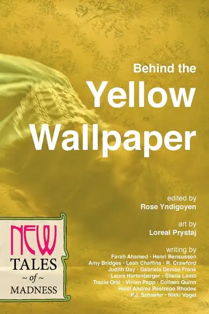Behind the Yellow Wallpaper: New Tales of Madness - Paperback