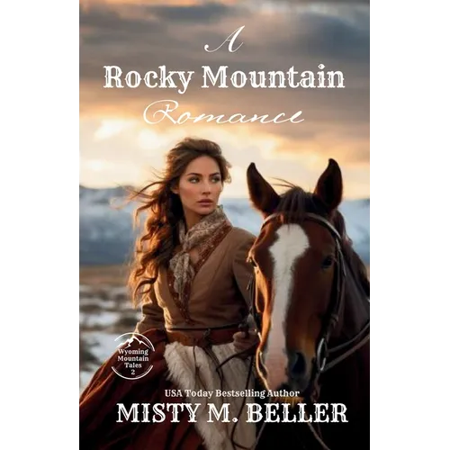 A Rocky Mountain Romance: Expanded Edition - Paperback