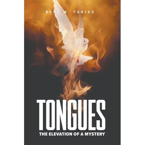 Tongues: The Elevation of a Mystery - Paperback