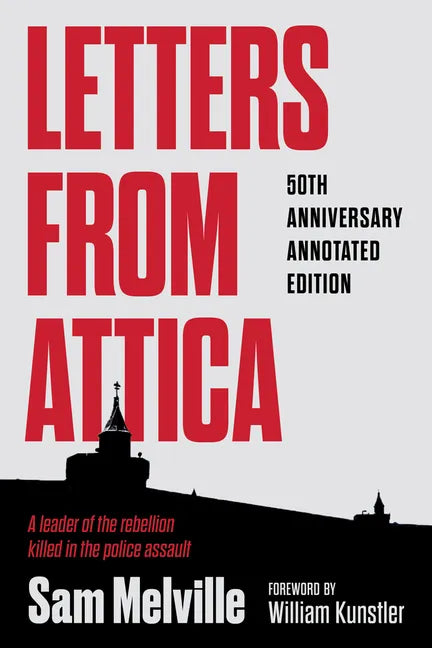 Letters from Attica: 50th Anniversary Annotated Edition - Paperback