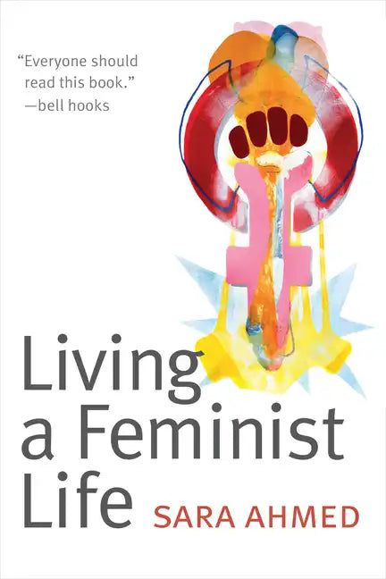 Living a Feminist Life - Hardcover