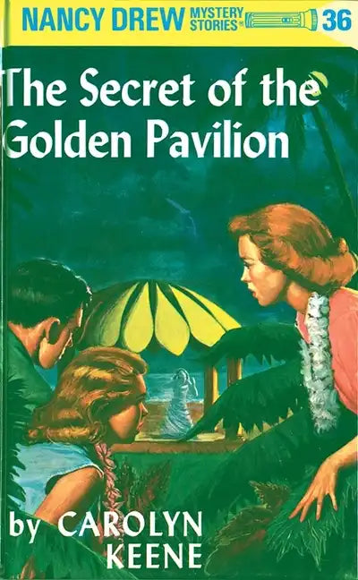 Nancy Drew 36: The Secret of the Golden Pavillion - Hardcover