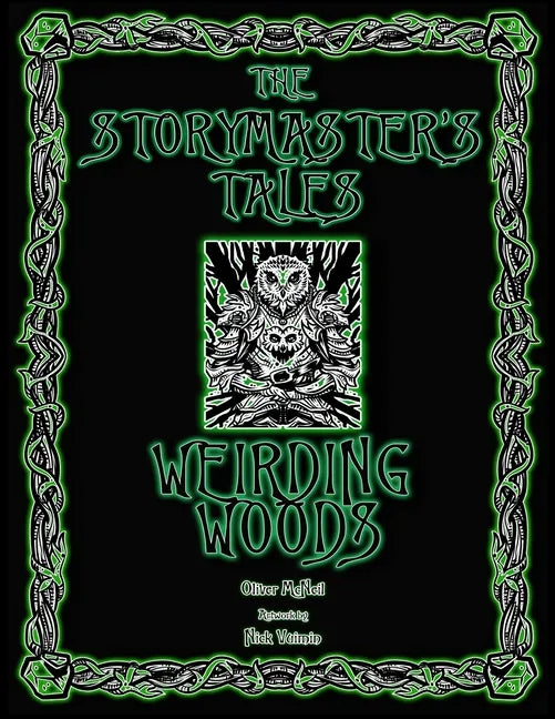 The Storymaster's Tales "Weirding Woods" Folklore Fantasy: Become a Hero in a Grimm Family tabletop RPG Boardgame Book. Kids and Adults Solo-5 Players - Paperback