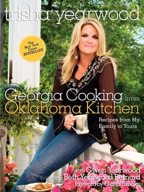 Georgia Cooking in an Oklahoma Kitchen: Recipes from My Family to Yours: A Cookbook - Paperback