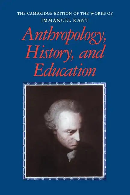 Anthropology, History, and Education - Paperback