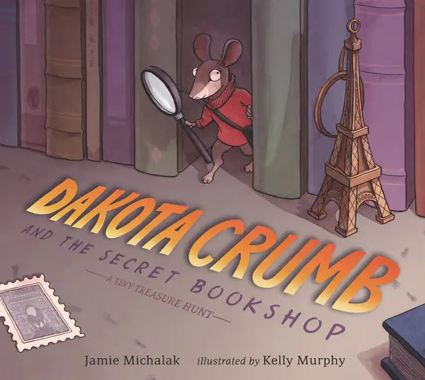 Dakota Crumb and the Secret Bookshop: A Tiny Treasure Hunt - Hardcover