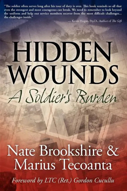 Hidden Wounds: A Soldier's Burden - Paperback