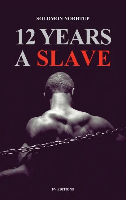 12 Years a Slave: Easy to Read Layout - Hardcover