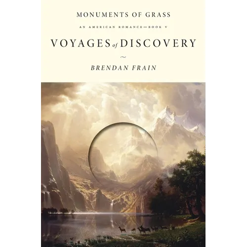 Voyages of Discovery: An American Romance - Paperback