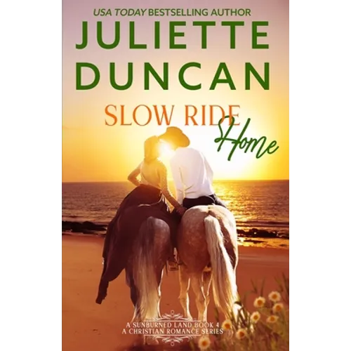 Slow Ride Home: A Mature-Age Christian Romance - Paperback