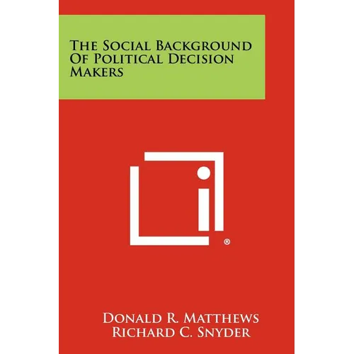 The Social Background Of Political Decision Makers - Paperback
