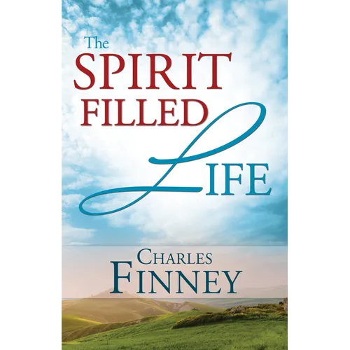The Spirit Filled Life - Paperback