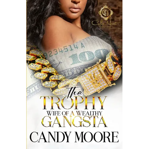 The Trophy Wife Of A Wealthy Gangsta: An African American Romance - Paperback