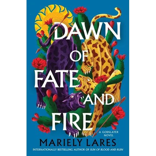 Dawn of Fate and Fire - Hardcover