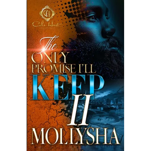 The Only Promise I'll Keep 2: An African American Romance - Paperback