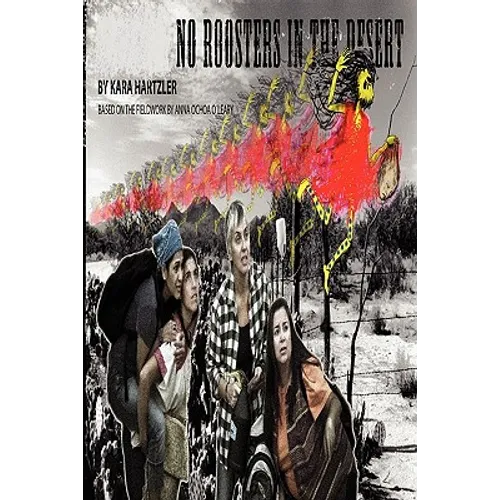No Roosters in the Desert - Paperback