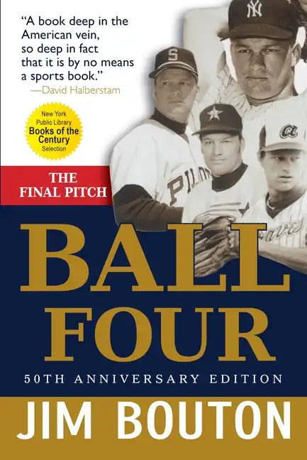 Ball Four: The Final Pitch - Paperback