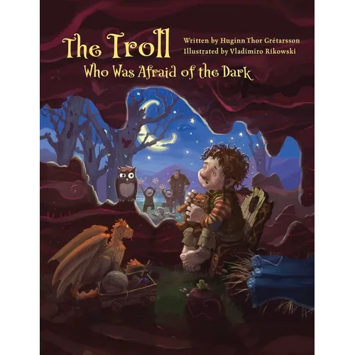 The Troll Who Was Afraid of the Dark - Paperback