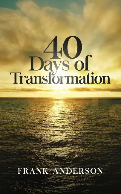 40 Days of Transformation - Paperback