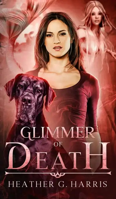 Glimmer of Death: An Urban Fantasy Novel - Hardcover