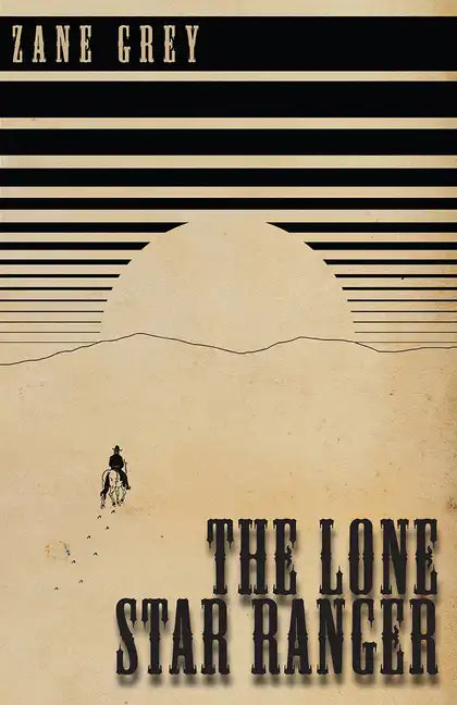 The Lone Star Ranger - Paperback