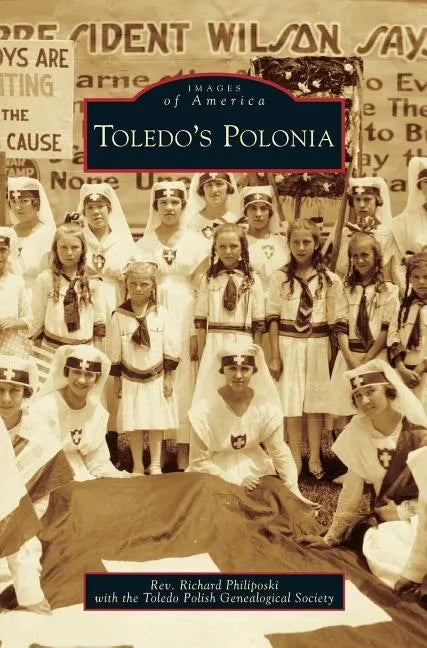 Toledo's Polonia - Hardcover