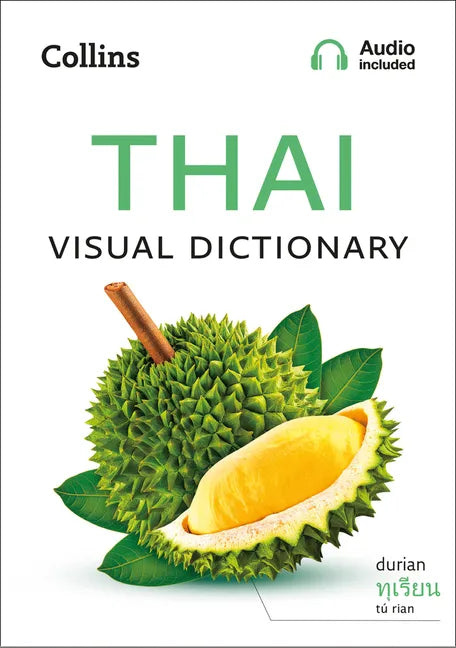 Thai Visual Dictionary: A Photo Guide to Everyday Words and Phrases in Thai - Paperback
