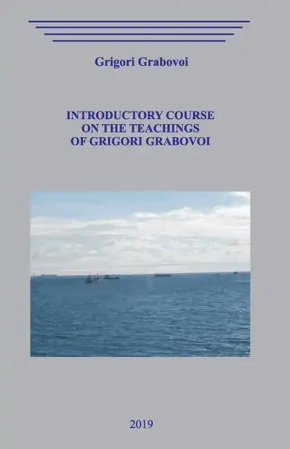 Introductory Course on the Teachings of Grigori - Paperback