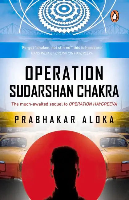 Operation Sudarshan Chakra: The Much-Awaited Sequel to Operation Haygreeva - Paperback
