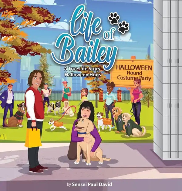 Life of Bailey: Halloween Hugs - Hardcover