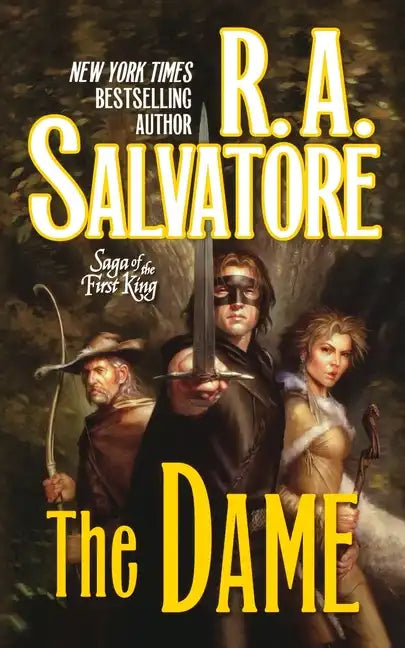 The Dame: Book Three of the Saga of the First King - Paperback