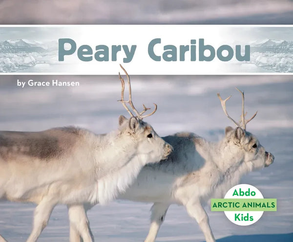 Peary Caribou - Library Binding
