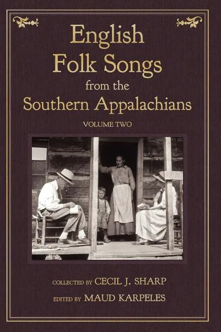 English Folk Songs from the Southern Appalachians, Vol 2 - Hardcover