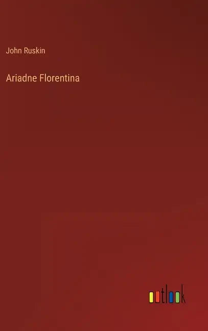 Ariadne Florentina - Hardcover