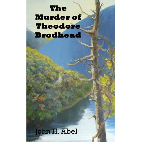 The Murder of Theodore Brodhead - Paperback