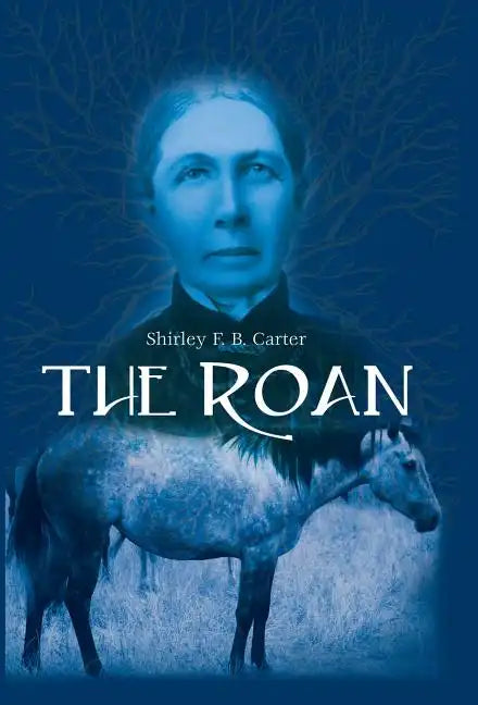 The Roan - Hardcover