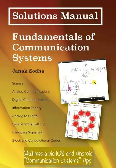 Solutions Manual: Fundamentals of Communication Systems - Paperback