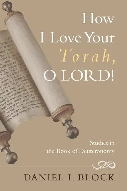 How I Love Your Torah, O LORD! - Hardcover