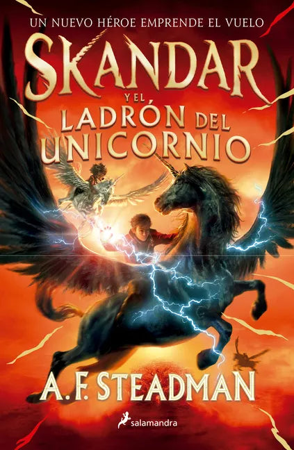 Skandar Y El Ladrón de Unicornios/ Skandar and the Unicorn Thief - Paperback