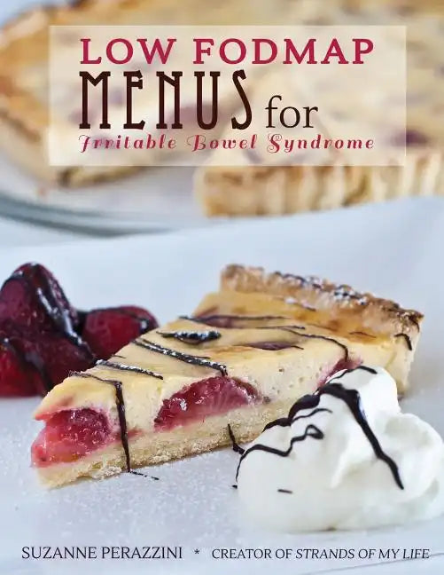 Low FODMAP Menus for Irritable Bowel Syndrome: Menus for those on a low FODMAP diet - Paperback