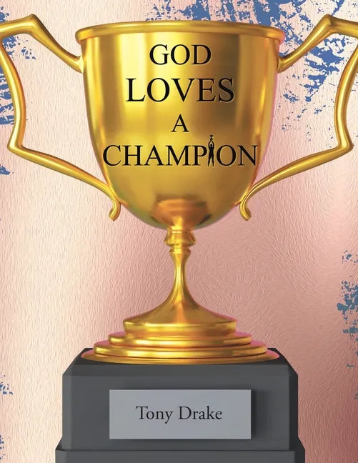 God Loves A Champion - Paperback