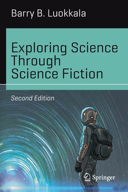 Exploring Science Through Science Fiction - Paperback