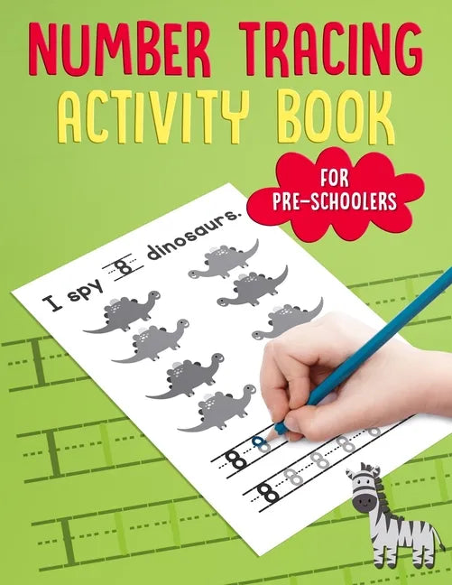 Number Tracing Activity Book for PreSchoolers: Traceable Number Workbook with Practice Pages: Counting 1 to 10 for Pre-K, Kindergarten & Kids Age 3-5 - Paperback