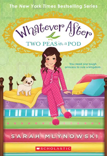 Two Peas in a Pod (Whatever After #11): Volume 11 - Paperback