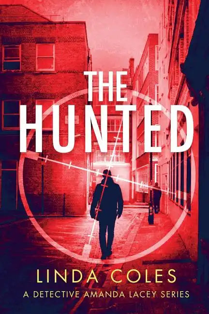 The Hunted: A Gripping Story of Vigilante Justice - Paperback
