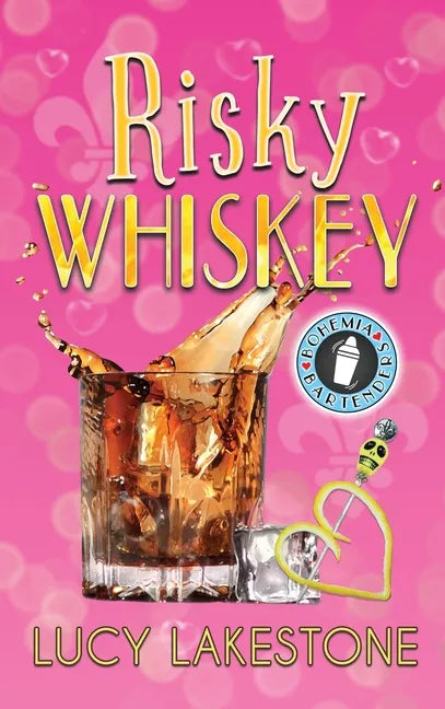 Risky Whiskey - Hardcover