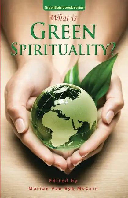 What is Green Spirituality? - Paperback