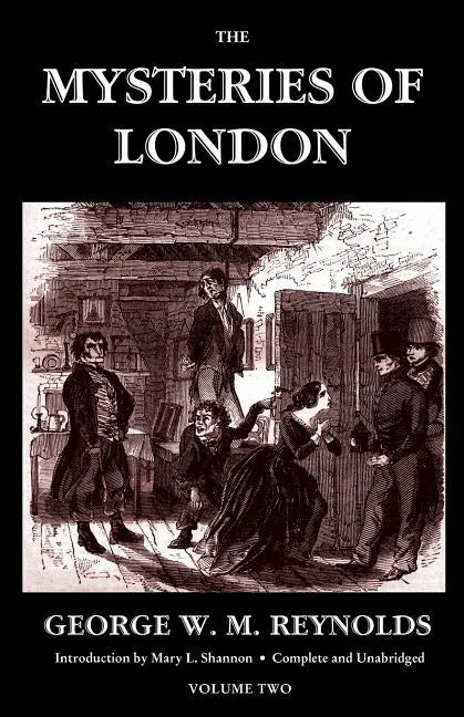The Mysteries of London, Vol. II [Unabridged & Illustrated] (Valancourt Classics) - Paperback